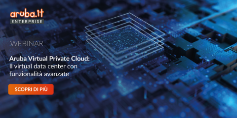 Virtual Private Cloud: guarda il webinar di Aruba