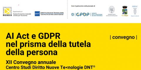 AI Act e GDPR nel prisma della tutela della persona, 10 ottobre a Milano