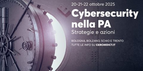 Cerchio ICT: 20-21-22 ottobre l’evento “Cybersecurity nella PA”