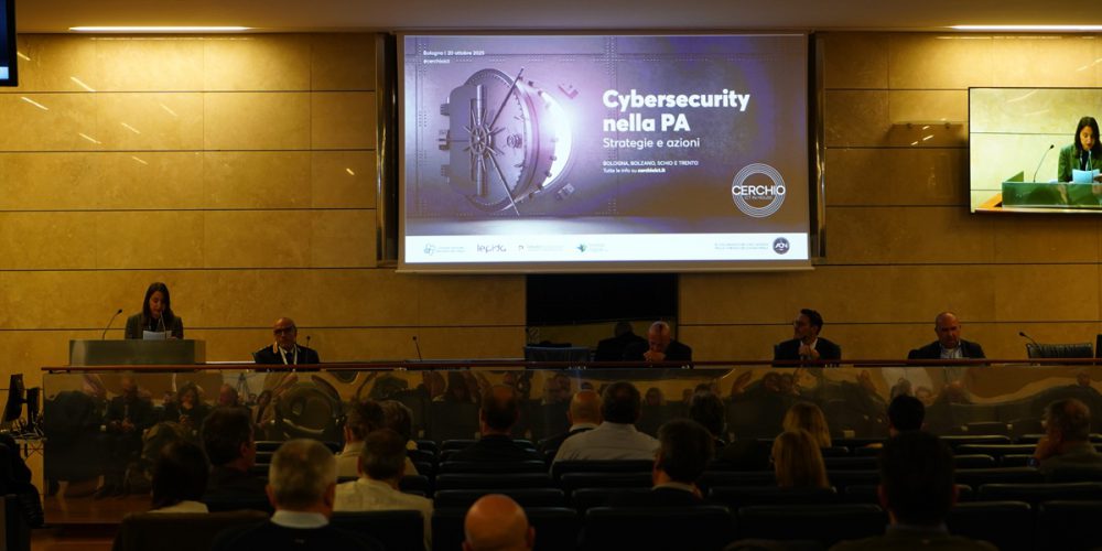 Cybersecurity nella PA: l’evento del Cerchio ICT (Lepida, Informatica Alto Adige, Pasubio Tecnologia e Trentino Digitale)
